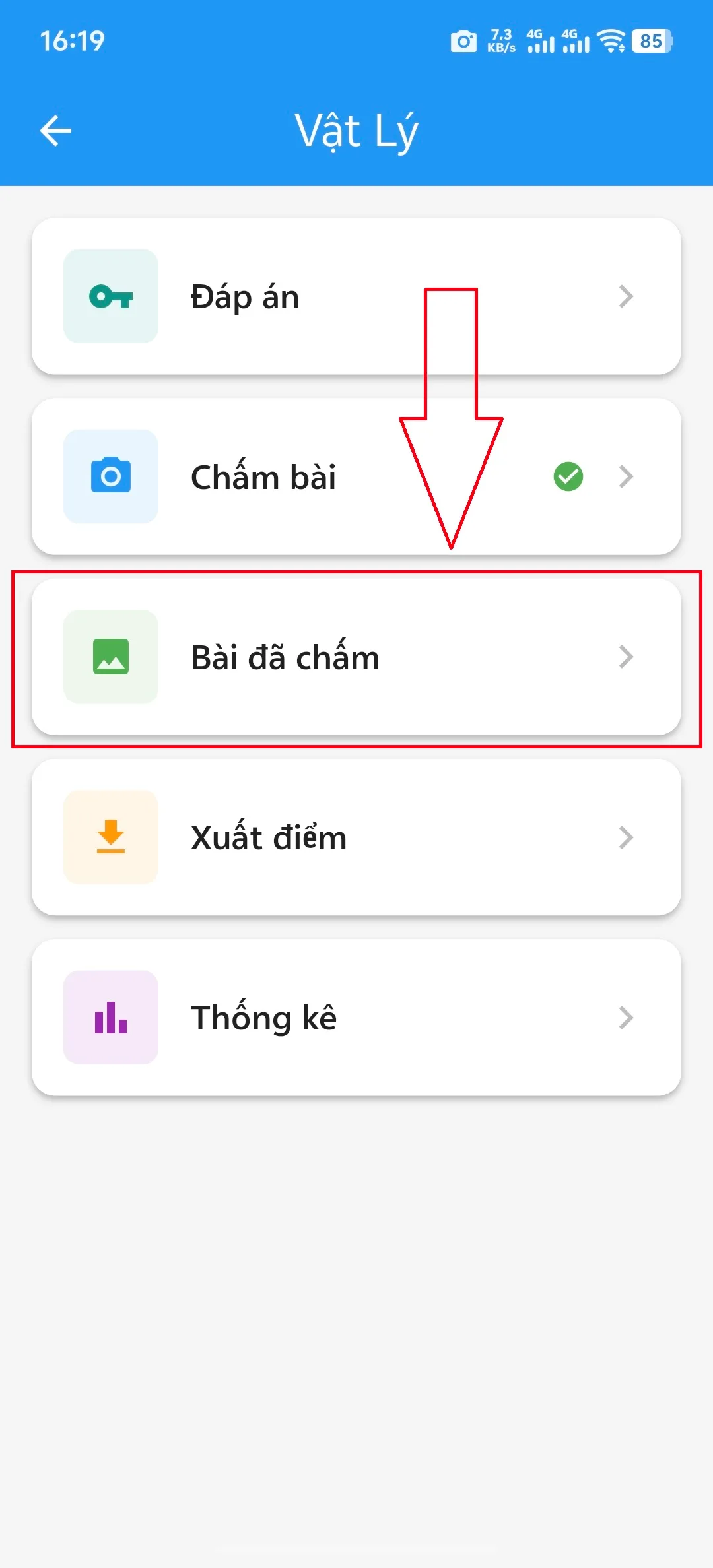 Bước 1: Chọn mục "Bài đã chấm"